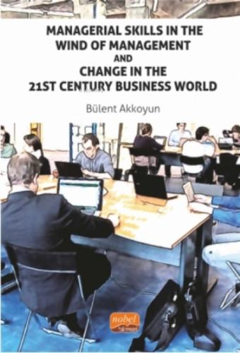 Managerial Skills In The Wind Of Management And Change In The 21st Century Business World  Frontansicht 1