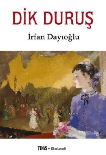 Dik Duruş  Frontansicht 1