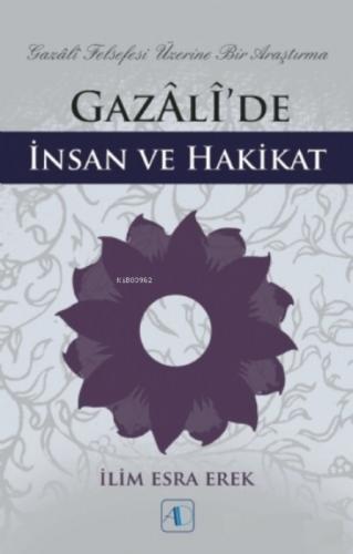Gazali'de İnsan ve Hakikat ;Gazali Felsefesi Üzerine Bir Araştırma  Frontansicht 1