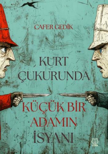 Kurt Çukurunda Küçük Bir Adamın İsyanı  Frontansicht 1