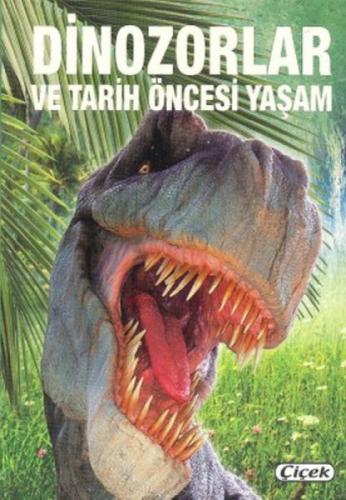 Dinozorlar ve Tarih Öncesi Yaşam  Frontansicht 1
