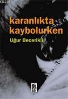 Karanlıkta Kaybolurken  Frontansicht 1