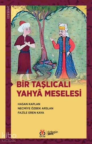 Bir Taşlıcalı Yahyâ Meselesi  Frontansicht 1