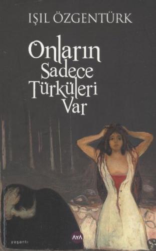 Onların Sadece Türküleri Var  Frontansicht 1