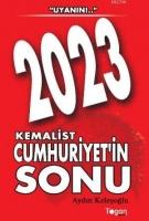 2023; Kemalist Cumhuriyet'in Sonu  Frontansicht 1