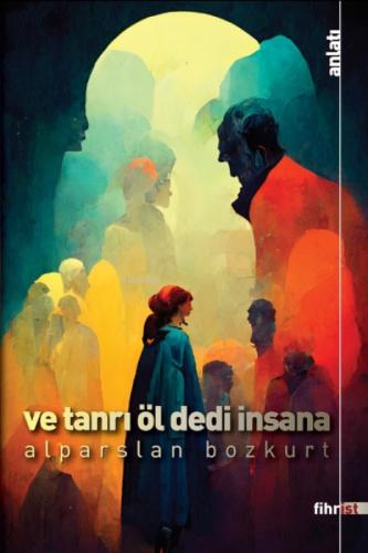 Ve Tanrı Öl Dedi İnsana  Frontansicht 1