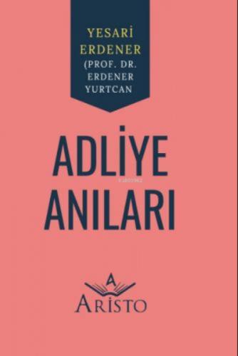 Adliye Anıları  Frontansicht 1