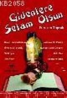 Gidenlere Selam Olsun  Frontansicht 1