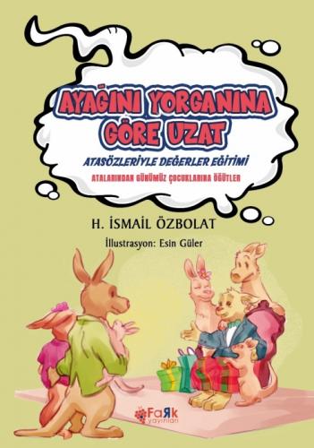 Ayağını Yorganına Göre Uzat(Atasözleriyle Değerler Eğitimi);Atalarımızdan Günümüz Çocuklarına Öğütler  Frontansicht 1