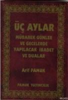 Üç Aylar; Mübarek Günler ve Gecelerde Yapılacak İbadet ve Dualar  Frontansicht 1