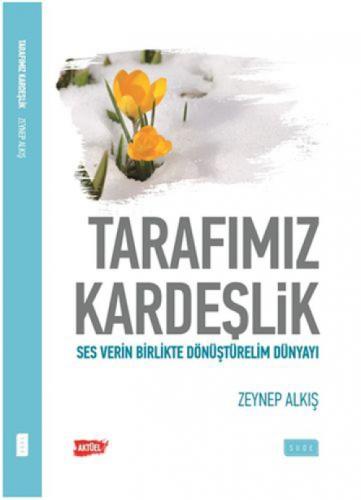 Tarafımız kardeşlik  Frontansicht 1