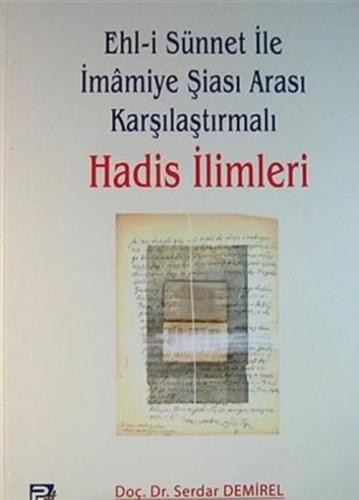 Ehl-i Sünnet ile İmamiye Şiası Arası Karşılaştırmalı Hadis İlimleri  Frontansicht 1