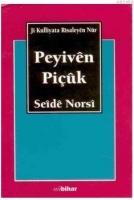 Peyiven Piçuk  Frontansicht 1