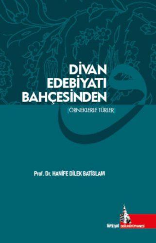 Divan Edebiyatı Bahçesinden Örneklerle Türler  Frontansicht 1