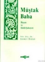 Müştak Baba Hayatı Ve Edebi Kişili  Frontansicht 1
