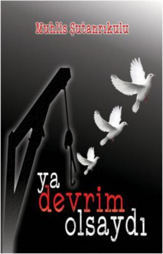 Ya Devrim Olsaydı  Frontansicht 1
