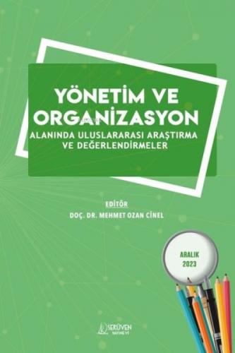 Yönetim ve Organizasyon Alanında Uluslararası Araştırma ve Değerlendirmeler - Aralık 2023  Frontansicht 1