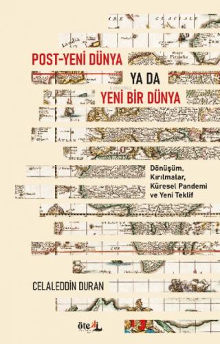 Post-Yeni Dünya Ya Da Yeni Bir  Dünya;Dönüşüm, Kırılmalar, Küresel Pandemi ve Yeni Teklif  Frontansicht 1