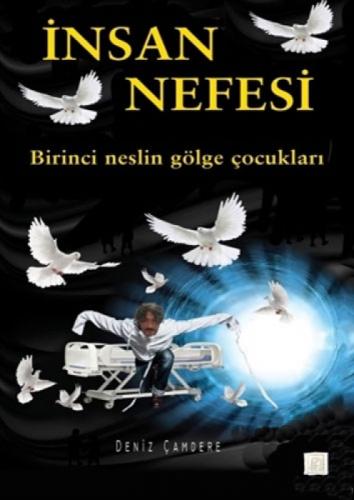 İnsan Nefesi;Birinci Neslin Gölge Çocukları  Frontansicht 1