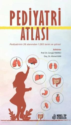 Pediyatri Atlası;Pediyatrinin 26 Alanından 1.265 Terim ve Görsel  Frontansicht 1