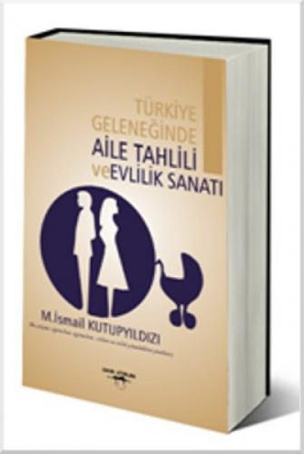 Türkiye Genelinde Aile Tahlili ve Evlilik Sanatı  Frontansicht 1