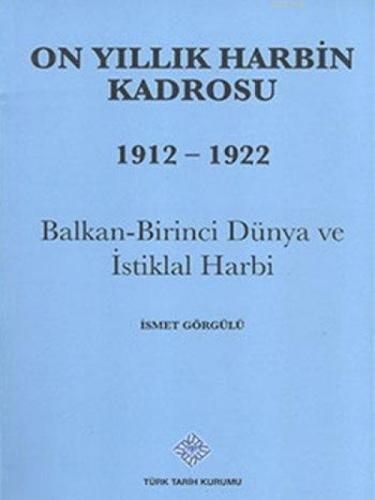 On Yıllık Harbin Kadrosu (1912 - 1922)  Frontansicht 1