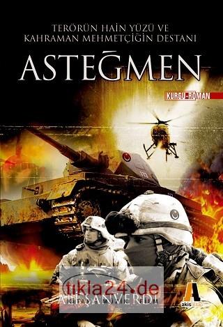 Asteğmen; Terörün Hain Yüzü ve Kahraman Mehmetçiğin Destanı  Frontansicht 1