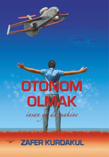 Otonom Olmak  Frontansicht 1
