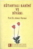 Kütahyalı Rahimi ve Divanı  Frontansicht 1