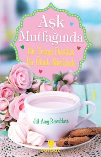 Aşk Mutfağında - Bir Tutam Dostluk Bir Ölçek Mutluluk  Frontansicht 1