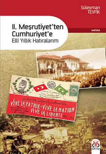 II. Meşrutiyetten Cumhuriyete  Frontansicht 1