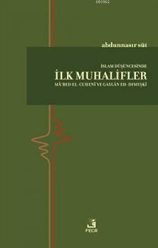 İslam Düşüncesinde İlk Muhalifler  Frontansicht 1