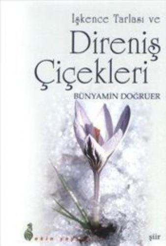 İşkence Tarlası ve Direniş Çiçekleri  Frontansicht 1