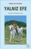 Yalnız Efe  Frontansicht 1