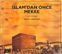 İslam'dan Önce Mekke  Frontansicht 1