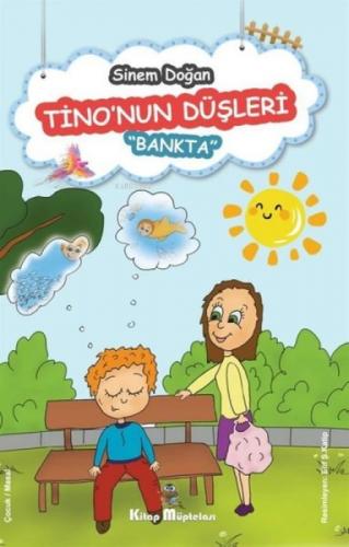 Tino'nun Düşleri - Bankta  Frontansicht 1