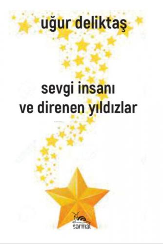 Sevgi İnsanı ve Direnen Yıldızlar  Frontansicht 1