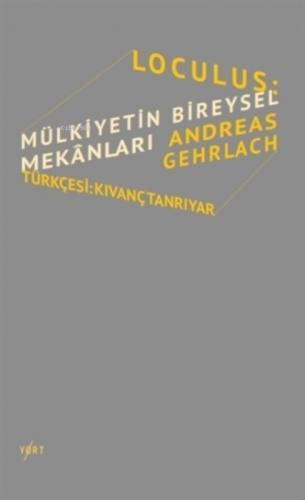 Loculus: Mülkiyetin Bireysel Mekanları  Frontansicht 1