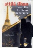 Zenciler Birbirlerine Benzemez  Frontansicht 1
