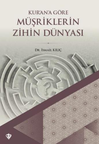 Kur'an'a Göre Müşriklerin Zihin Dünyası  Frontansicht 1