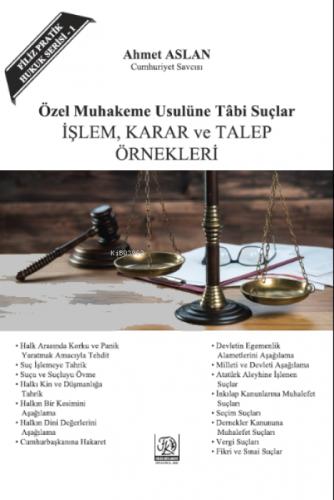 Özel Muhakemeye Tabi Suçlar İşlem, Karar Ve Talep Örnekleri  Frontansicht 1