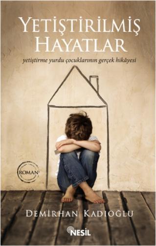Yetiştirilmiş Hayatlar  Frontansicht 1