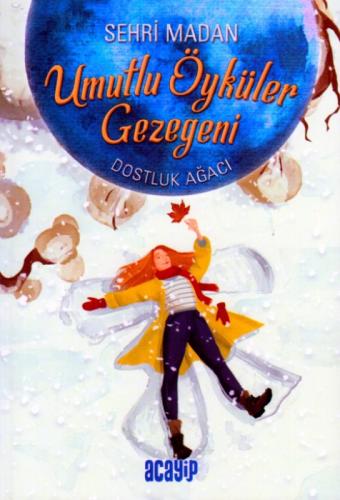 Umutlu Öyküler Gezegeni 2 - Dostluk Ağacı  Frontansicht 1