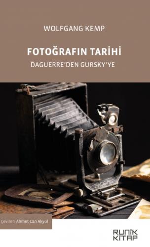 Fotoğrafın Tarihi;Daguerre'den Gursky'ye  Frontansicht 1