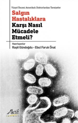 Salgın Hastalıklara Karşı Nasıl Mücadele Etmeli?  Frontansicht 1