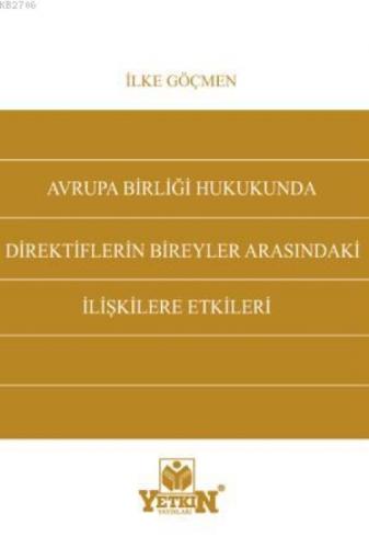 Avrupa Birliği Hukukunda Direktiflerin Bireyler Arasındaki İlişkilere Etkileri  Frontansicht 1