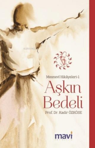 Mesnevi Hikayeleri 1 - Aşkın Bedeli  Frontansicht 1