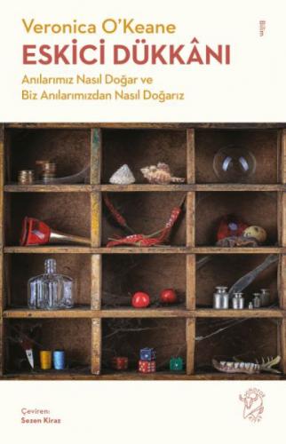 Eskici Dükkânı ;Anılarımız Nasıl Doğar ve Biz Anılarımızdan Nasıl Doğarız  Frontansicht 1