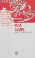 Meşk Olsun  Frontansicht 1