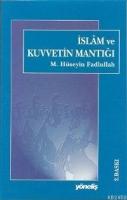 İslâm ve Kuvvetin Mantığı  Frontansicht 1